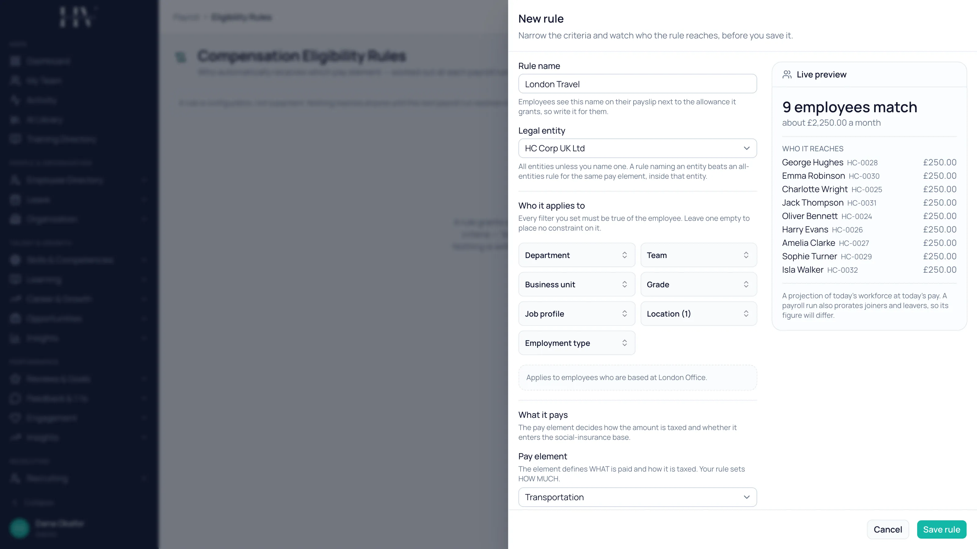 The New rule panel for a London Travel allowance, scoped to the UK legal entity and to employees based at London Office, with the live preview showing nine matching employees at £250.00 each, about £2,250.00 a month.